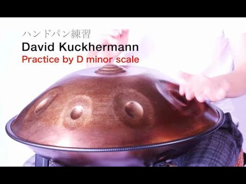 ハンドパン練習 / Handpan Practice, Cover of "David Kuckhermann" by D Celtic minor (Amara)