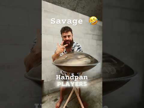 3 Handpan Players We All Know🤣