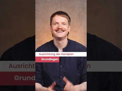 Ausrichtung der Handpan - Grundlagen #handpan #shorts