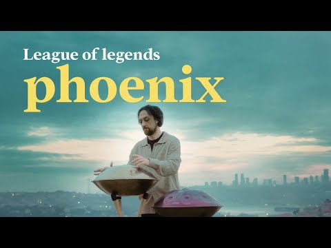 League of Legends - Phoenix (Epic Handpan Cover)