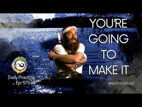Get Through the Day | Deep Breathing | Breathwork, Chimes & Handpan | Ep. 576
