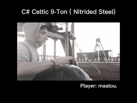handpan C# Celtic 9 Ton Nitrided Steel - Handpan Klangbeispiel für maaloupan  Player: maalou