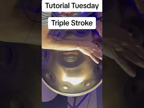 Handpanmoves 🚨TUTORIAL TUESDAY #23 TRIPLE STROKES ON THE HANDPAN #percussion #handpan #tutorial