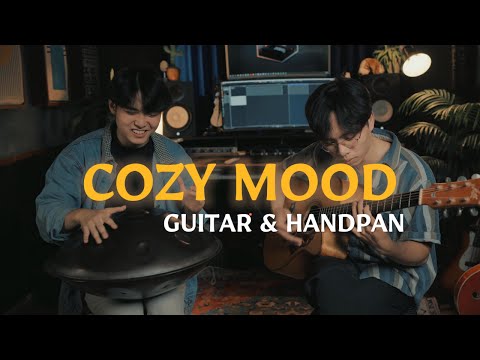 Âm nhạc thư giãn | Handpan & Guitar | COZY MOOD
