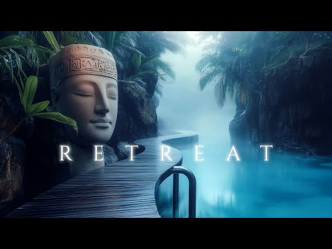 R E T R E A T - Healing Soundscape to Dissolve Anxiety & Find Inner Peace - Ethereal Spa Music ∞ ♡