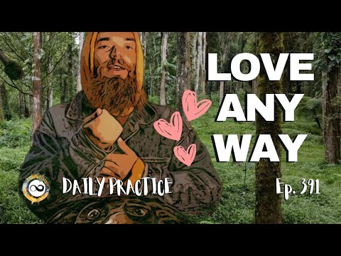 Fear Keeps us Suffering; Find Love for What’s Happening | Guided Meditation & Reassurance | Ep. 391