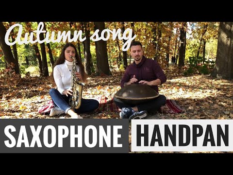 HandPan and Saxophone - Autumn song 2019