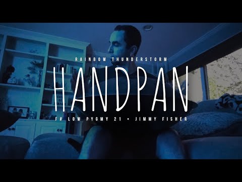 24.07.23 Rainbow Handpan Meditation Music • F# Low Pygmy 21 • Jimmy Fisher