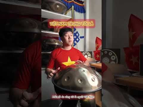 Việt Nam trong tôi là #hangdrum #handpan #hangdrumvietnambylongpercussion