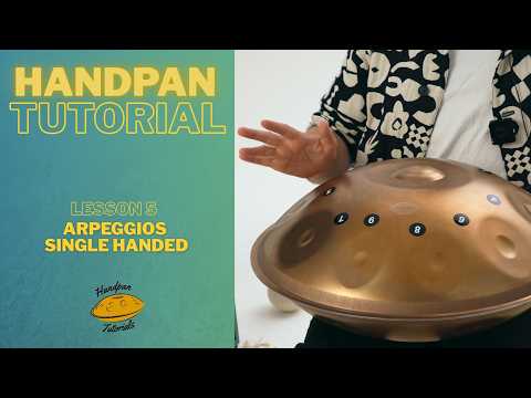 Arpeggios Single Handpan | D Kurd | Handpan Tutorials