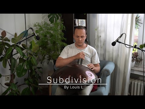 Louis L. -  Subdivision | Pans & Friends | Ayasa Handpan