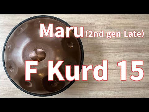 【ハンドパン販売】Maru(2nd gen Late) / F Kurd 15試奏1