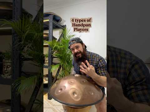 4 Types of Handpan Players🤣 which is your favorite?