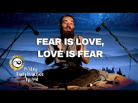 Meditation to Love Fear as Love Itself | Breathwork & Soothing Handpan for Your Day | Ep. 448