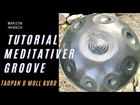 Lerne diesen meditativen Groove und werde frei auf Deiner Handpan | Beginner Tutorial D Moll Kurd