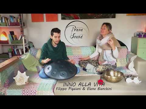 Inno alla Vita - Prana Sound (Filippo Pigaiani & Elena Bianchini) 432Hz