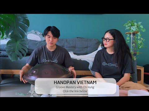 Thư giãn cùng âm thanh Handpan & Chuông Ngọc Thạch Anh