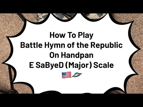 How to Play Battle Hymn of the Republic Handpan Tutorial with Handpan Dan 🇺🇸🛸🎶