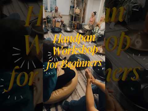 Handpan Workshop for Beginners #handpan #handpanworkshop #handpanlessons
