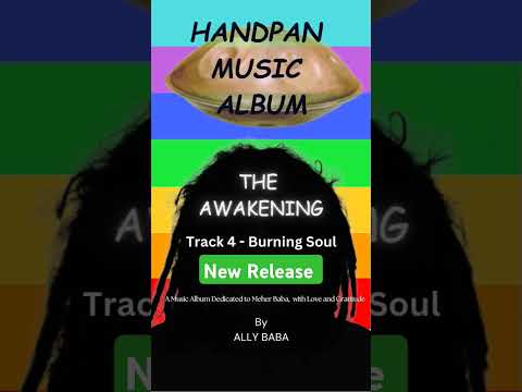 Track 4 - Burning Soul - Listen to Handpan Music New Album - The Awakening #hangdrum #handpan #music