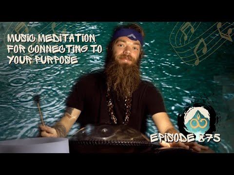 Your Presence Has a Purpose | Guided Music Meditation w/ Breathwork & Sound Healing | #875