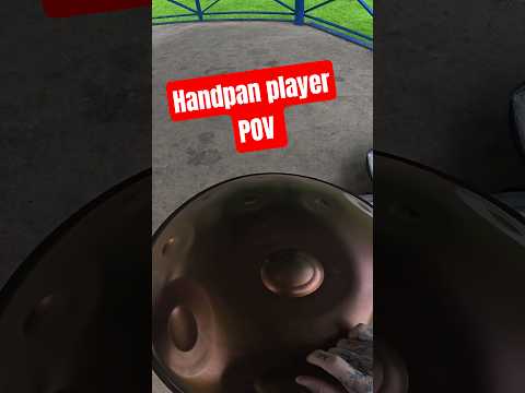 handpan player view while playing #handpan