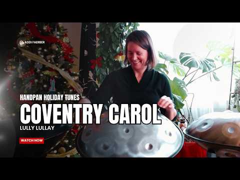 Coventry Carol on Handpan #chrismasmusic #christmascarols #handpan #handpansolo #handpansapiens
