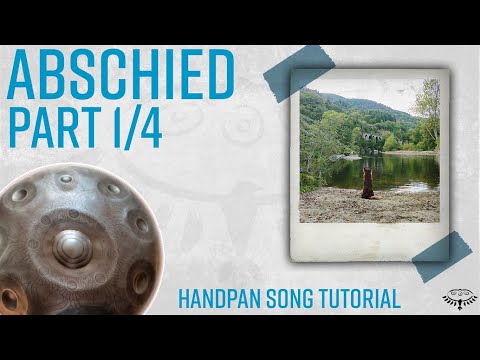 Handpan Tutorial - "Abschied" by Paul Erdmann (Part 1/4)