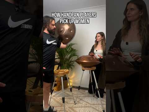 How Handpan Players Pick Up Women 😂