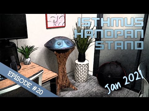 Handpan Stand Review - Isthmus Instruments, Episode 20