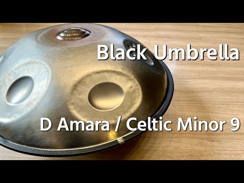 【ハンドパン販売】 Black Umbrella / D Amara / Celtic Minor 9 試奏2