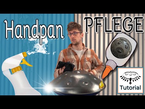 So pflegst du deine Handpan