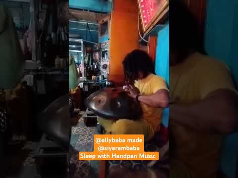 @ally_babaa  made @Siyarambaba  Sleep with Handpan Music सियाराम बाबा k saath चमत्कार