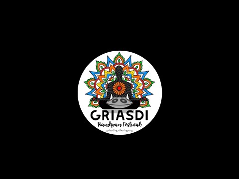 GRIASDI Handpan & World Music Gathering & Festival