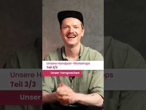 Handpan-Workshops #3/3: Unser Versprechen #shorts