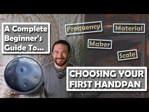 DON'T DO WHAT I DID | Choosing your first handpan - A complete beginner's guide