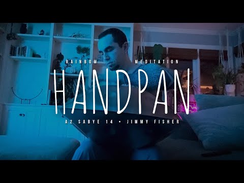 24.12.10 Rainbow Handpan Meditation Music • A2 Sabye 14 • Jimmy Fisher