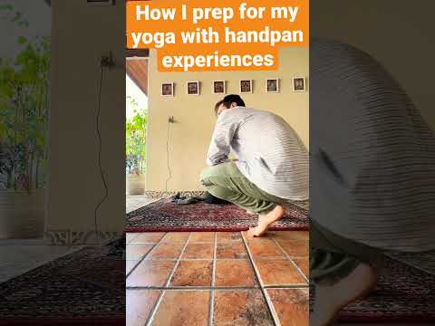 SETTING UP MY YOGA WITH HANDPAN EXPERIENCE