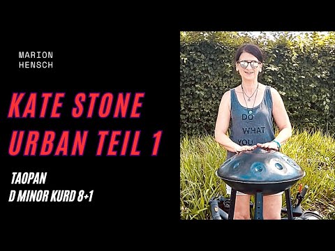 Handpan Tutorial #1 | Kate Stone | Intro Urban| D Moll Kurd 8+1 | #handpanworkshop