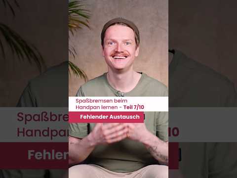 Spaßbremsen beim Handpan lernen #7/10 - Fehlender Austausch