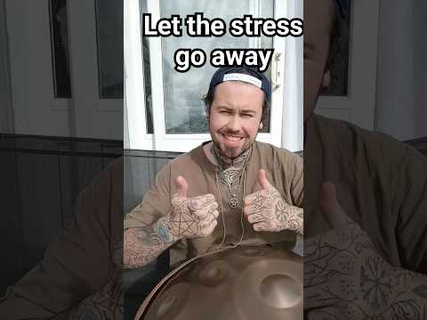 let the stress go away with the sound of the handpan #music #relaxing #meditation #handpan
