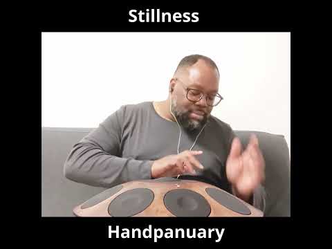 #handpanuary - Stillness