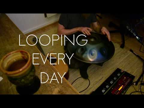 Looping Every Day #008