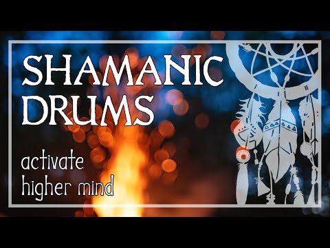 SHAMANIC JOURNEY • Activate Your Higher Mind • Shaman Drums • Trance and Meditation