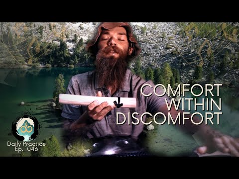 Being With Discomfort | Music Meditation | Ep. 1046