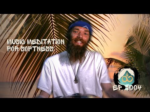 Remedy for Harshness | Guided Music Meditation w/ Breathwork & Sound Healing | Ep. 1004