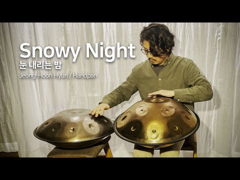 Handpan Music 'Snowy Night' / '눈 내리는 밤' 핸드팬 연주