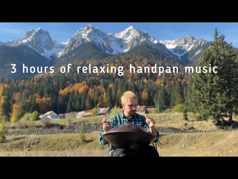 3 Hours of Handpan Music – Deep Relaxation, Meditation, Yoga & Focus | Anton Strilets