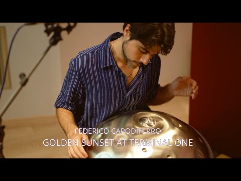 Golden sunset at terminal one | Federico Capodiferro - Handpan Pantam