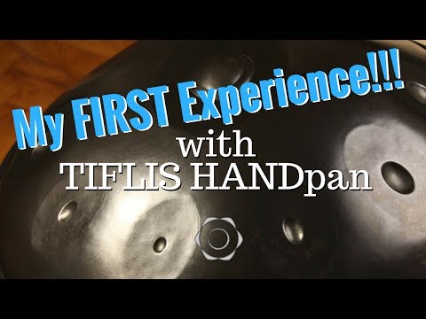 My 1st TIFLIS Handpan experience!!!!! (no PANArt Hang)